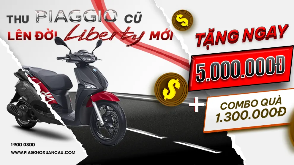 Thu Xe Piaggio Cũ – Lên Đời Liberty Mới