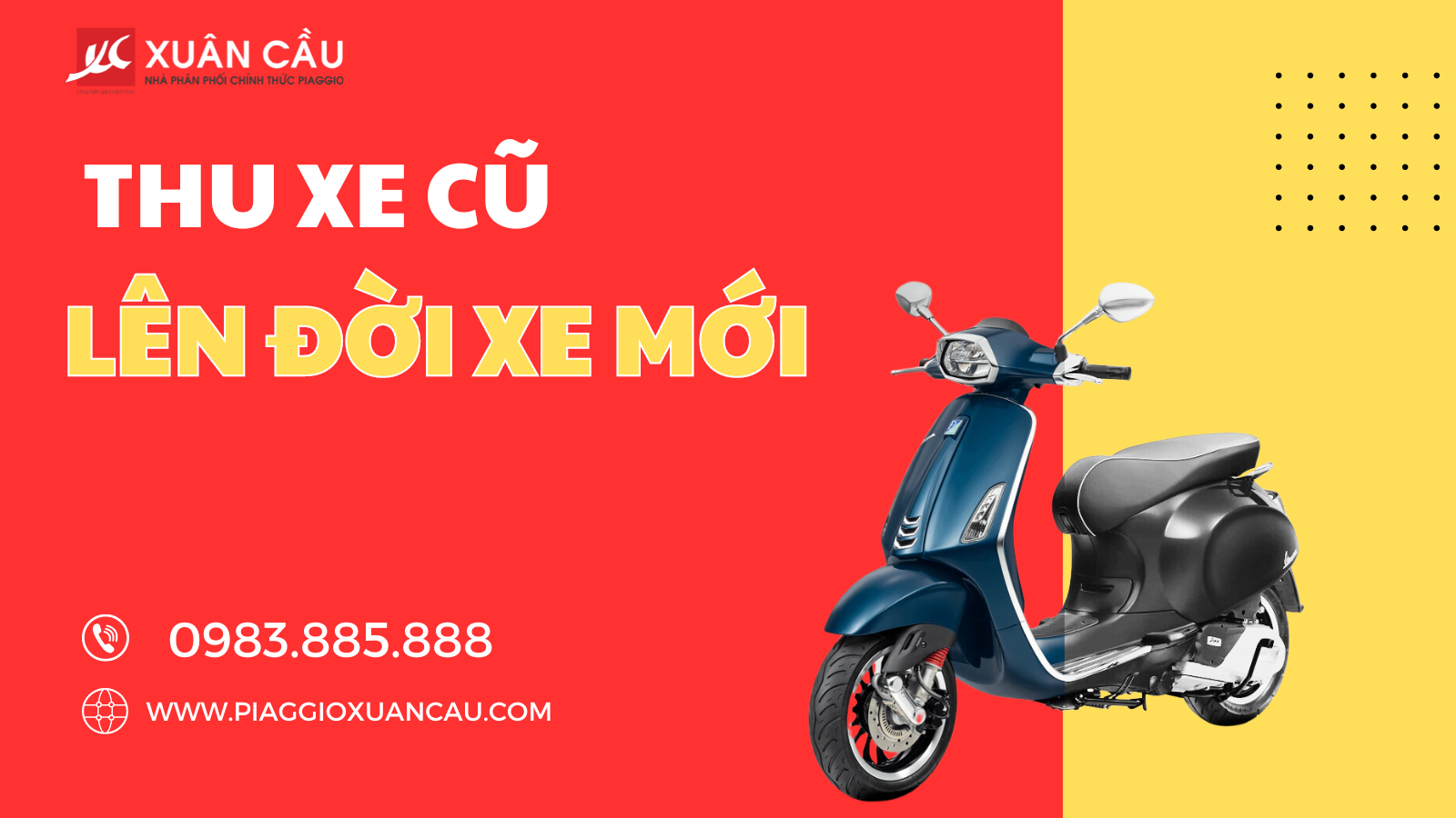 thu xe cu doi xe moi piaggio xuan cau 2