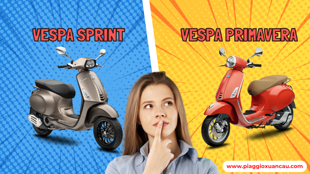 So sánh Vespa Sprint và Primavera: Nên chọn mẫu nào?