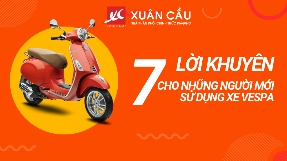 7 loi khuyen cho ng moi sd xe vespa