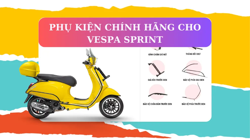 Những Phụ Kiện Chính Hãng Cho Vespa Sprint