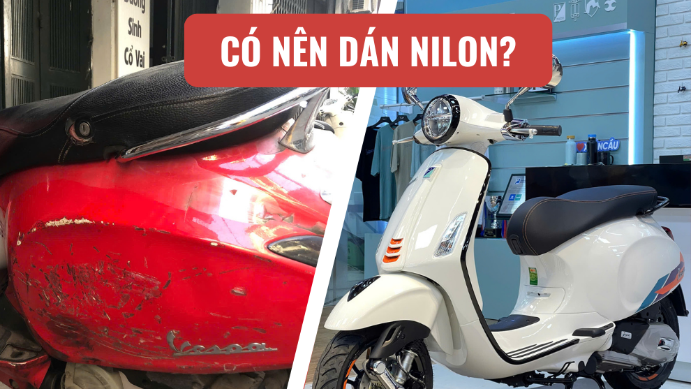 Nên hay không nên dán nilon cho xe Vespa