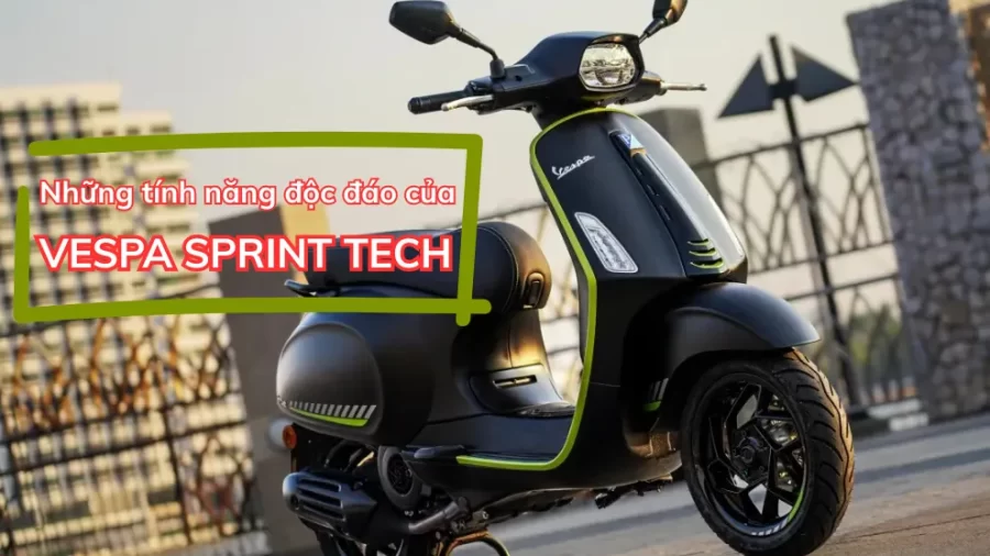nhung tinh nang dang dong tien bat gao cua vespa sprint tech piaggioxuancau